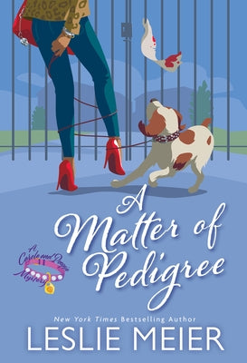 A Matter of Pedigree by Meier, Leslie