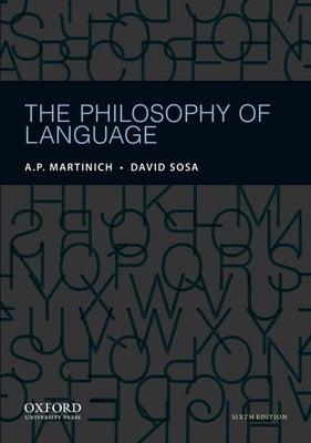 Philosophy of Language by Martinich, A. P.