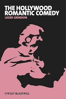 Hollywood Romantic Comedy by Grindon, Leger