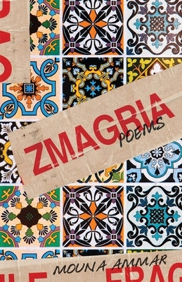 Zmagria by Ammar, Mouna