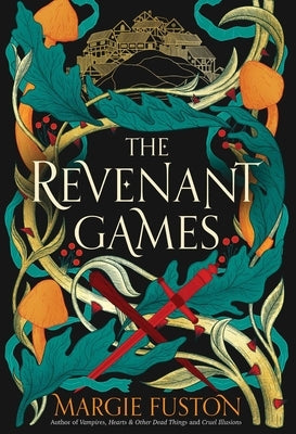 The Revenant Games by Fuston, Margie