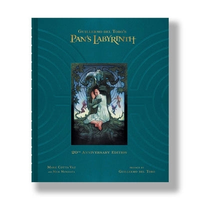 Guillermo del Toro's Pan's Labyrinth: Inside the Creation of a Modern Fairy Tale by Vaz, Mark Cotta