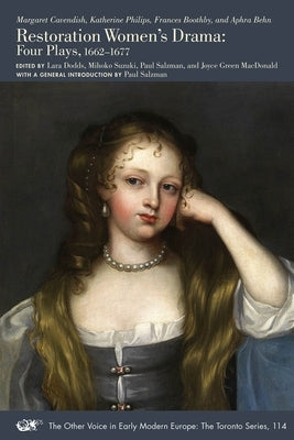 Restoration Women's Drama: Four Plays, 1662-1677 Volume 114 by Behn, Aphra