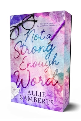 Not a Strong Enough Word by Samberts, Allie