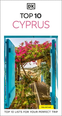 DK Top 10 Cyprus: Top 10 Lists for Your Perfect Trip, Plus an All-Weather Folded Map by Dk Travel