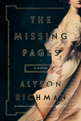 The Missing Pages by Richman, Alyson