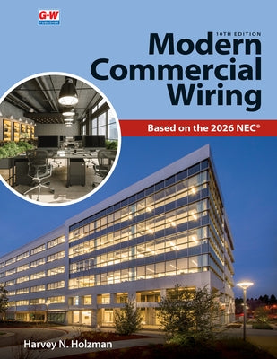 Modern Commercial Wiring: Based on the 2026 Nec(r) by Holzman, Harvey N.