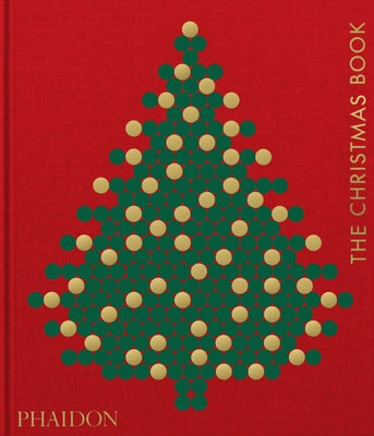 The Christmas Book by Phaidon Editors, Phaidon