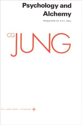 Collected Works of C. G. Jung, Volume 12: Psychology and Alchemy by Jung, C. G.