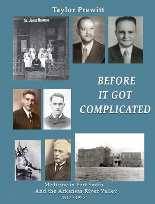 Before It Got Complicated by Prewitt, Taylor