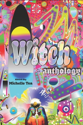 Witch: Anthology by Tea, Michelle