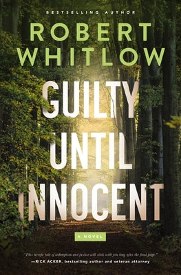 Guilty Until Innocent by Whitlow, Robert