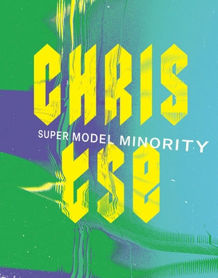 Super Model Minority by Tse, Chris