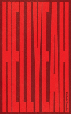 Hell Yeah by Toarmino, Rachelle