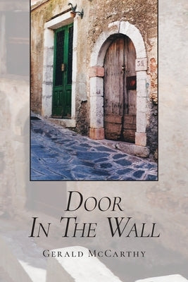 Door in the Wall by McCarthy, Gerald