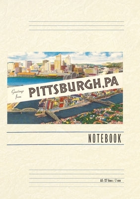 Vintage Lined Notebook Greetings from Pittsburgh, Pennsylvania by Found Image Press