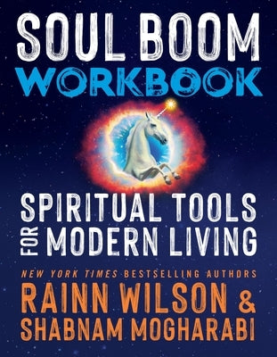 Soul Boom Workbook: Spiritual Tools for Modern Living by Wilson, Rainn