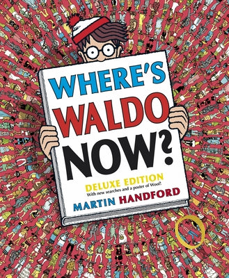 Where's Waldo Now?: Deluxe Edition by Handford, Martin