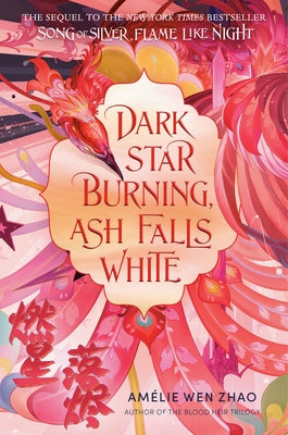 Dark Star Burning, Ash Falls White by Zhao, Am&#233;lie Wen