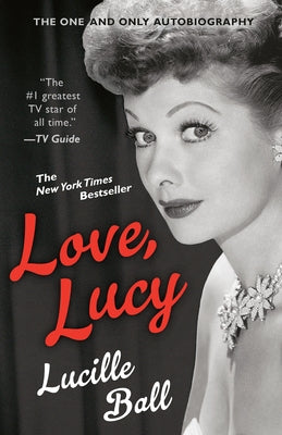 Love, Lucy by Ball, Lucille