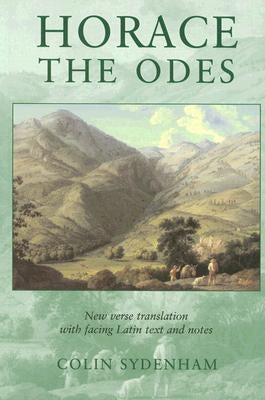 Horace: The Odes by Sydenham, Colin