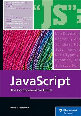 JavaScript: The Comprehensive Guide by Ackermann, Philip