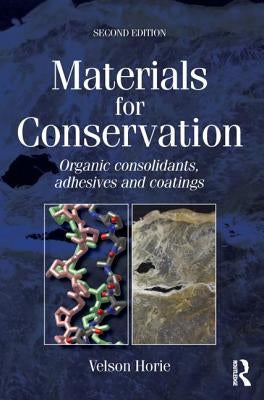 Materials for Conservation by Horie, C. V.