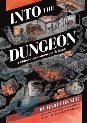 Into the Dungeon: A Choose-Your-Own-Path Book by Conner, Hari