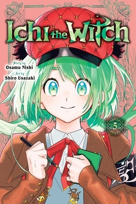 Ichi the Witch, Vol. 5 by Nishi, Osamu