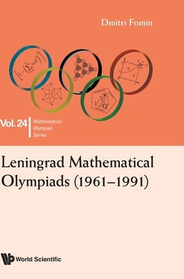 Leningrad Mathematical Olympiads (1961-1991) by Dmitri Fomin