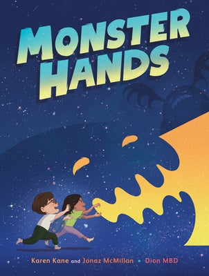 Monster Hands by Kane, Karen