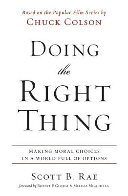 The Doing the Right Thing Softcover by Rae, Scott
