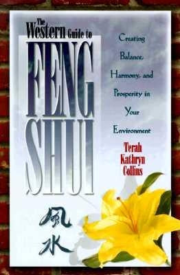 Western Guide to Feng Shui by Collins, Terah Kathryn