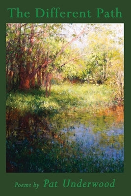 The Different Path by Underwood, Pat