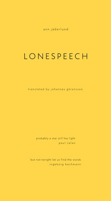 Lonespeech by JÃ¤derlund, Ann