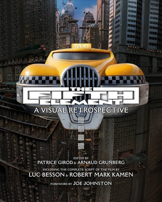 The Fifth Element: A Visual Retrospective by Girod, Patrice