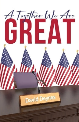 A Together We Are Great by Deynes, David