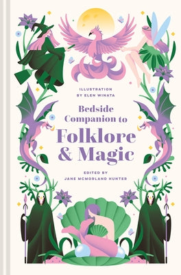 Bedside Companion to Folklore & Magic by McMorland Hunter, Jane
