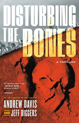 Disturbing the Bones by Davis, Andrew