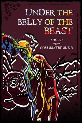 Under The Belly of the Beast by Bratby-Rudd, Cori