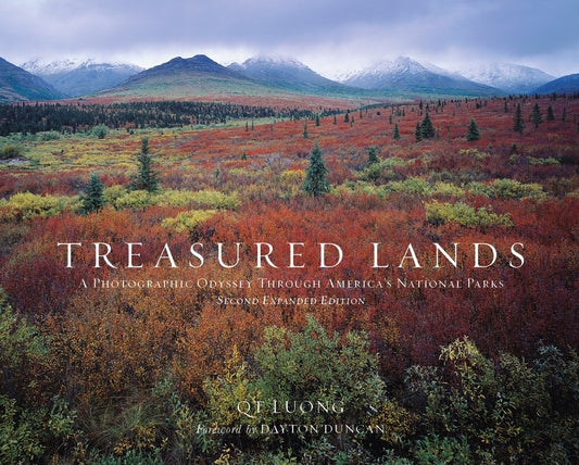 Treasured Lands: A Photographic Odyssey Through America's National Parks, Second Expanded Edition by Luong, Qt