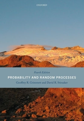 Probability and Random Processes: Fourth Edition by Grimmett, Geoffrey