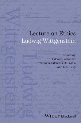 Lecture on Ethics by Wittgenstein, Ludwig