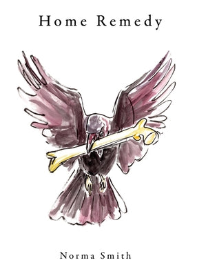 Home Remedy by Smith, Norma