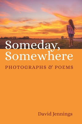 Someday, Somewhere by Jennings, David