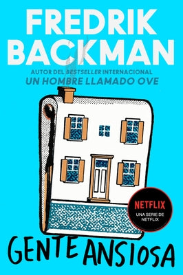 Anxious People \ Gente ansiosa (Spanish edition) by Backman, Fredrik