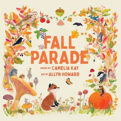 Fall Parade: A Picture Book by Kay, Camelia