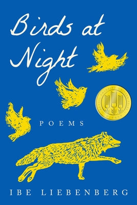Birds at Night: Poems by Liebenberg, Ibe