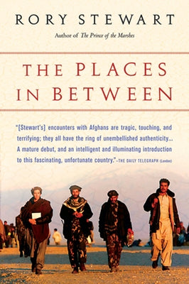 The Places in Between by Stewart, Rory