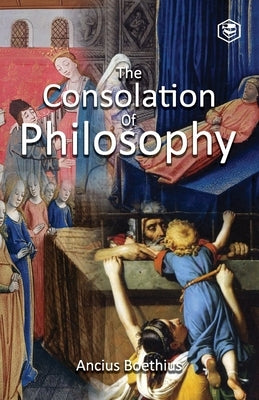 The Consolation of Philosophy by Boethius, Ancius